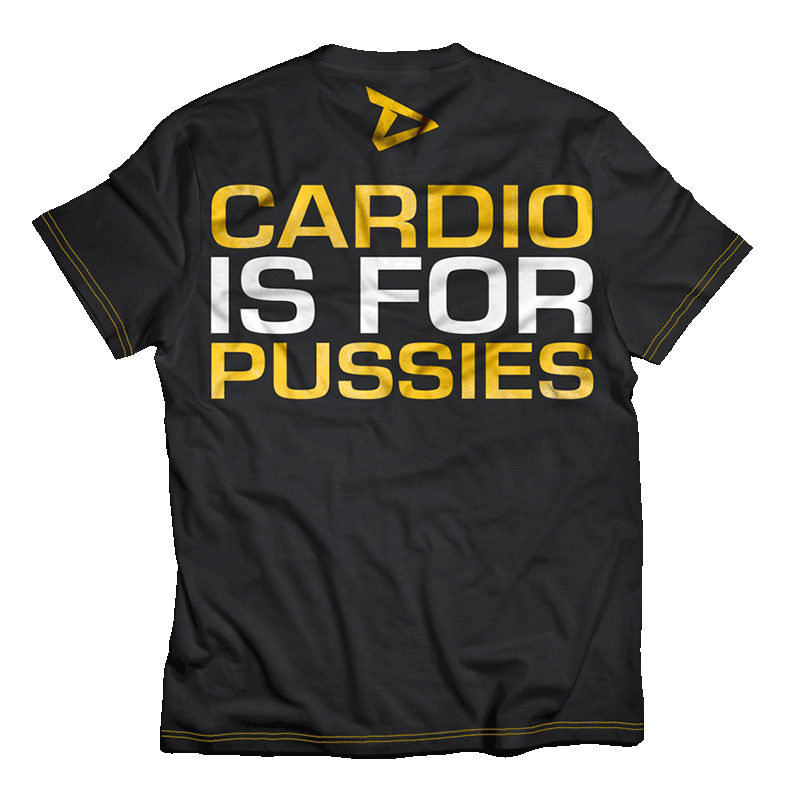 Dedicated Nutrition T-Shirt Cardio is for Pussies
