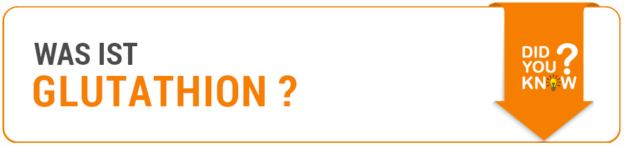 Was ist Glutathion?