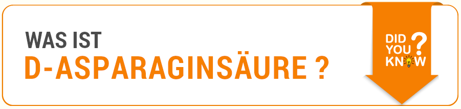 Informationen Was ist D-Asparaginsäure?