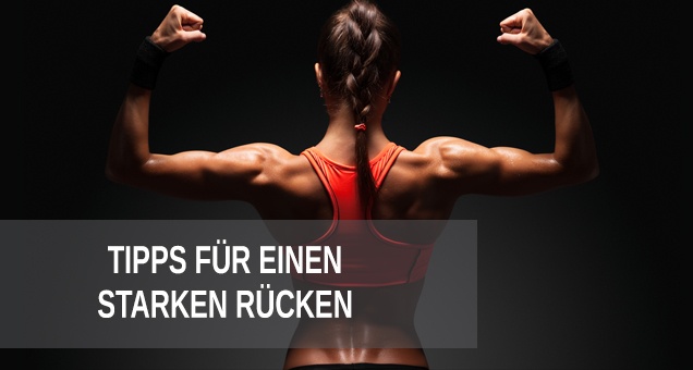 Tipps f&uuml;r eine muskul&ouml;sen R&uuml;cken